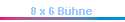 8 x 6 Bühne
